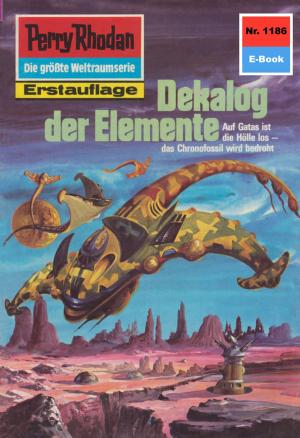 Cover of the book Perry Rhodan 1186: Dekalog der Elemente by Horst Hoffmann