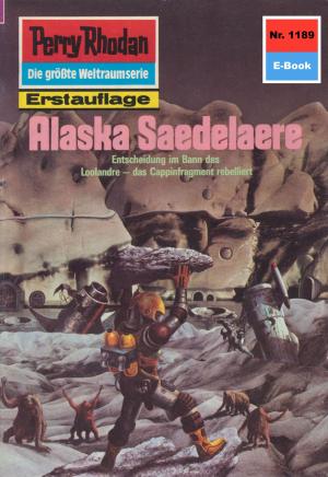 Cover of the book Perry Rhodan 1189: Alaska Saedelaere by Kurt Mahr