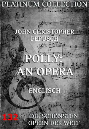 Book cover of Polly: An Opera