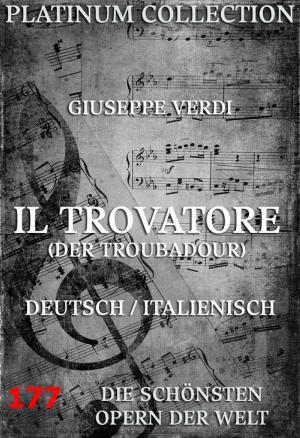 Cover of the book Il Trovatore (Der Troubadour) by Orison Swett Marden