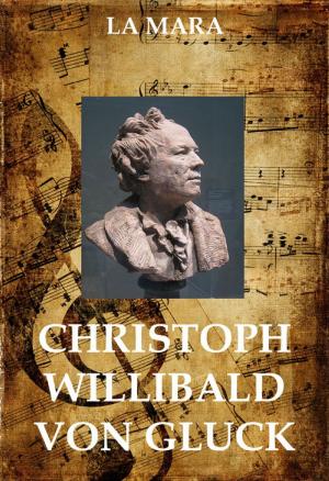 Cover of the book Christoph Willibald von Gluck by James Fenimore Cooper