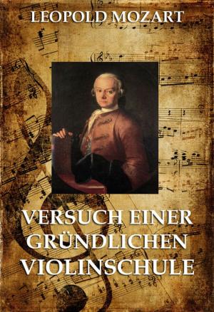 Cover of the book Versuch einer gründlichen Violinschule by Shela Dingo