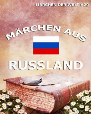 Cover of the book Märchen aus Russland by Mary Wollstonecraft Shelley