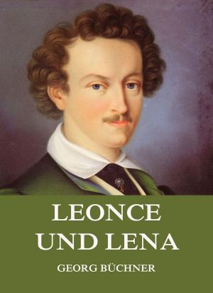 Cover of the book Leonce und Lena by Thomas Parker Boyd