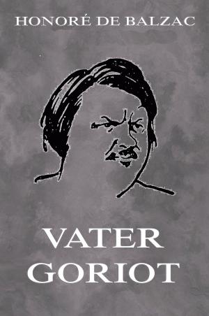 Cover of the book Vater Goriot by Arthur Conan Doyle
