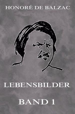 Cover of the book Lebensbilder, Band 1 by Kurd Laßwitz