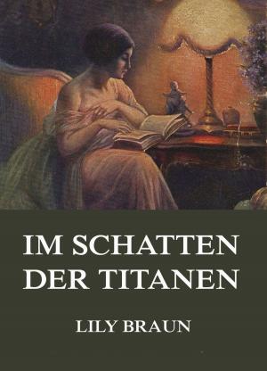 Cover of the book Im Schatten der Titanen by Robert Louis Stevenson