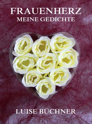 Cover of the book Frauenherz - Meine Gedichte by Jules Verne