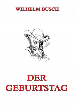 Cover of the book Der Geburtstag (oder die Partikularisten) by Gregory of Nyssa