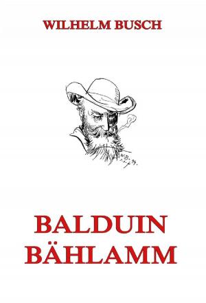 Cover of the book Balduin Bählamm by Edmund Burke