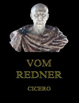 Cover of the book Vom Redner by Franz Grillparzer