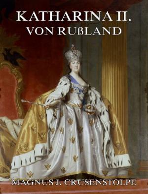 Cover of the book Katharina II von Russland by Alois Essigmann