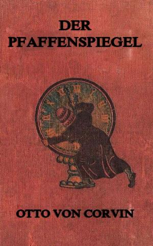 Cover of the book Der Pfaffenspiegel by William Dean Howells