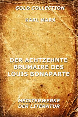 Book cover of Der achtzehnte Brumaire des Louis Bonaparte