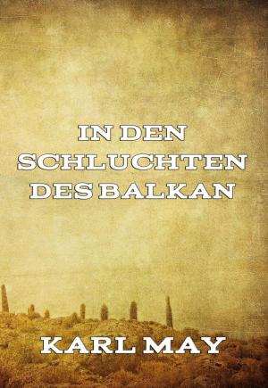 Cover of the book In den Schluchten des Balkan by Alexandre Dumas