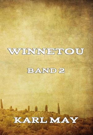 Cover of the book Winnetou Band 2 by Johann Peter Kirsch
