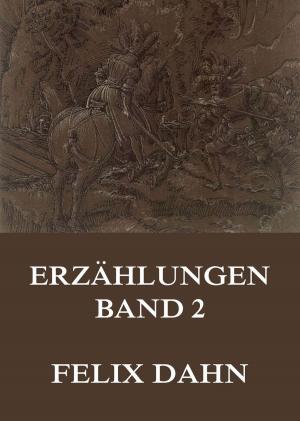 Cover of the book Erzählungen, Band 2 by Ferdinand Gregorovius