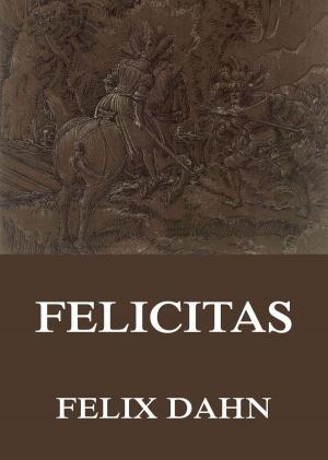 Cover of the book Felicitas by August Strindberg