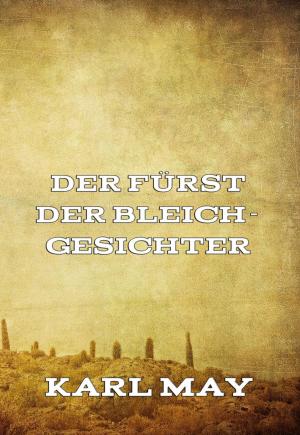 Cover of the book Der Fürst der Bleichgesichter by Samuel Taylor Coleridge, Friedrich Schiller