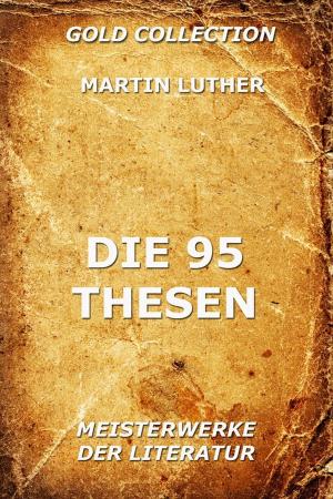 Cover of the book Die 95 Thesen by Sophie von La Roche