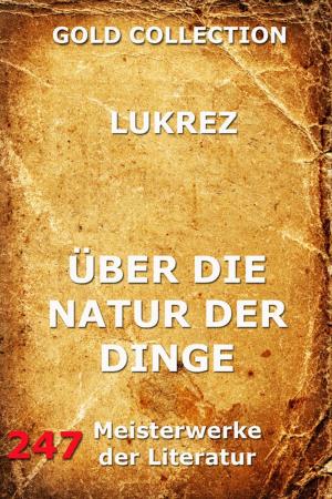 Cover of the book Über die Natur der Dinge by Friedrich Schiller