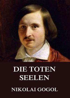 Cover of the book Die toten Seelen by chuck swope, Monty Mathews