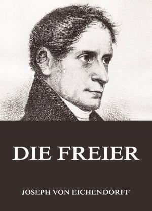Cover of the book Die Freier by Edward Joseph Thomas