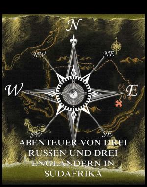 Cover of the book Abenteuer von drei Russen und drei Engländern in Südafrika by Victor Hugo