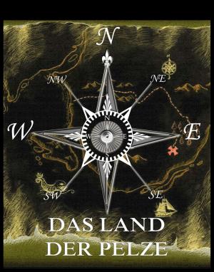Cover of the book Das Land der Pelze by Frank Richard Stockton
