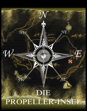 Cover of the book Die Propeller-Insel by William Shakespeare
