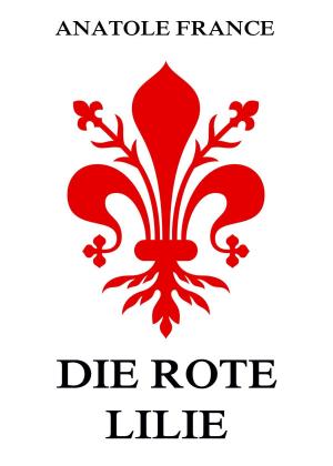 Book cover of Die rote Lilie