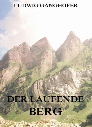 Cover of the book Der laufende Berg by Robert Louis Stevenson