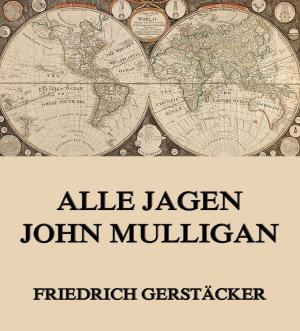 Cover of the book Alle jagen John Mulligan by Martin Goodman