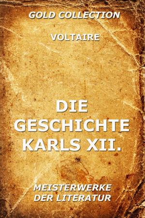 Cover of Die Geschichte Karls XII., König von Schweden