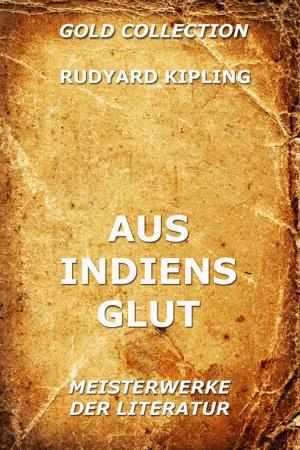 Cover of the book Aus Indiens Glut by Yogi Ramacharaka, William Walker Atkinson