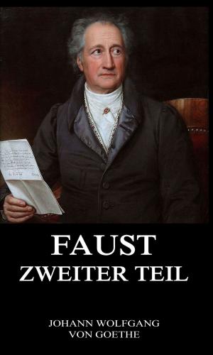 Cover of the book Faust, der Tragödie zweiter Teil by Lucio Tunesi