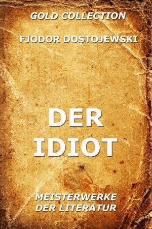 Cover of the book Der Idiot by Emile Zola