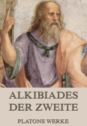 Cover of the book Alkibiades Der Zweite by Achim von Arnim