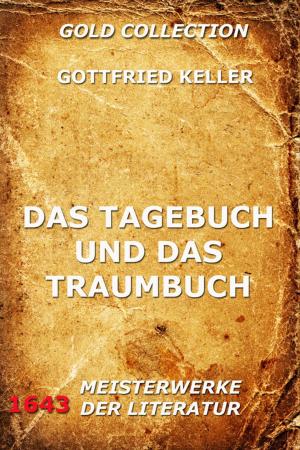 Cover of the book Das Tagebuch und das Traumbuch by Andrew Jukes