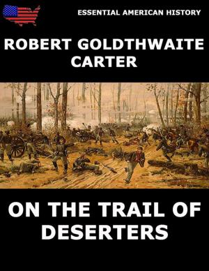 Cover of the book On The Trail Of Deserters by Wolfgang Amadeus Mozart, Caterino Mazzola