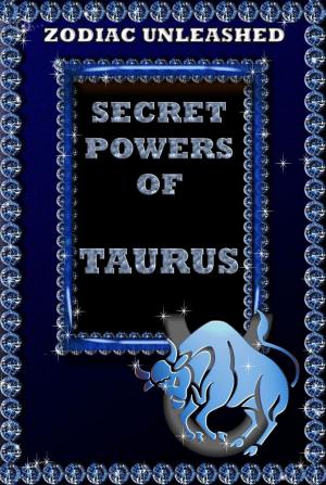 Cover of the book Zodiac Unleashed - Taurus by Eusebius Pamphilus
