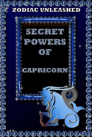 bigCover of the book Zodiac Unleashed - Capricorn by 