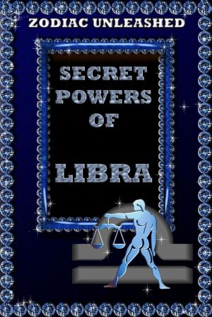 Cover of the book Zodiac Unleashed - Libra by Emil Holub
