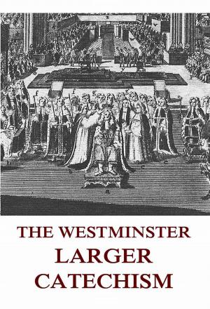 Cover of the book The Westminster Larger Catechism by Saint Hippolytus