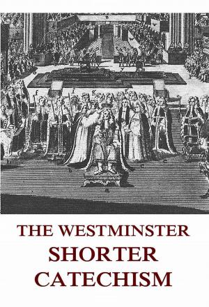 Book cover of The Westminster Shorter Catechism