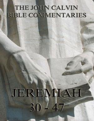 Cover of John Calvin's Commentaries On Jeremiah 30- 47