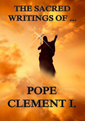 Cover of the book The Sacred Writings of Clement of Rome by Edmund Burke