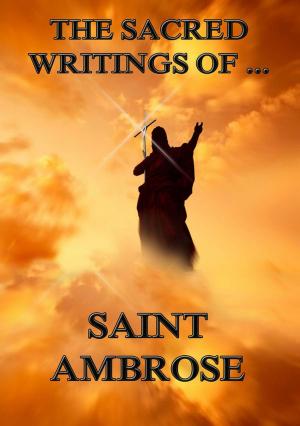 Book cover of The Sacred Writings of Saint Ambrose