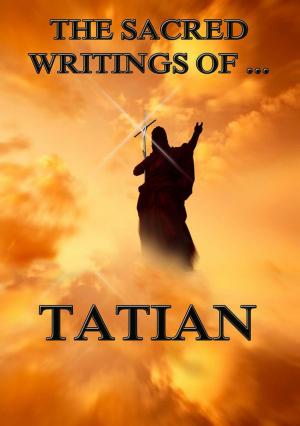 Cover of The Sacred Writings of Tatian
