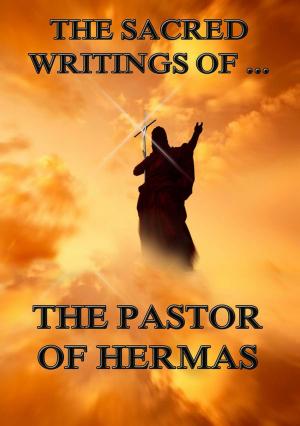 Book cover of The Sacred Writings of the Pastor of Hermas